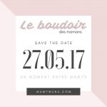 Save The Date : « Le Boudoir des Mamans » le 27 mai 2017 à Yaoundé